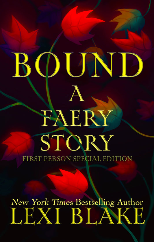 Bound: A Faery Story, First Person Special Edition