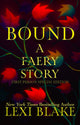 Bound: A Faery Story, First Person Special Edition