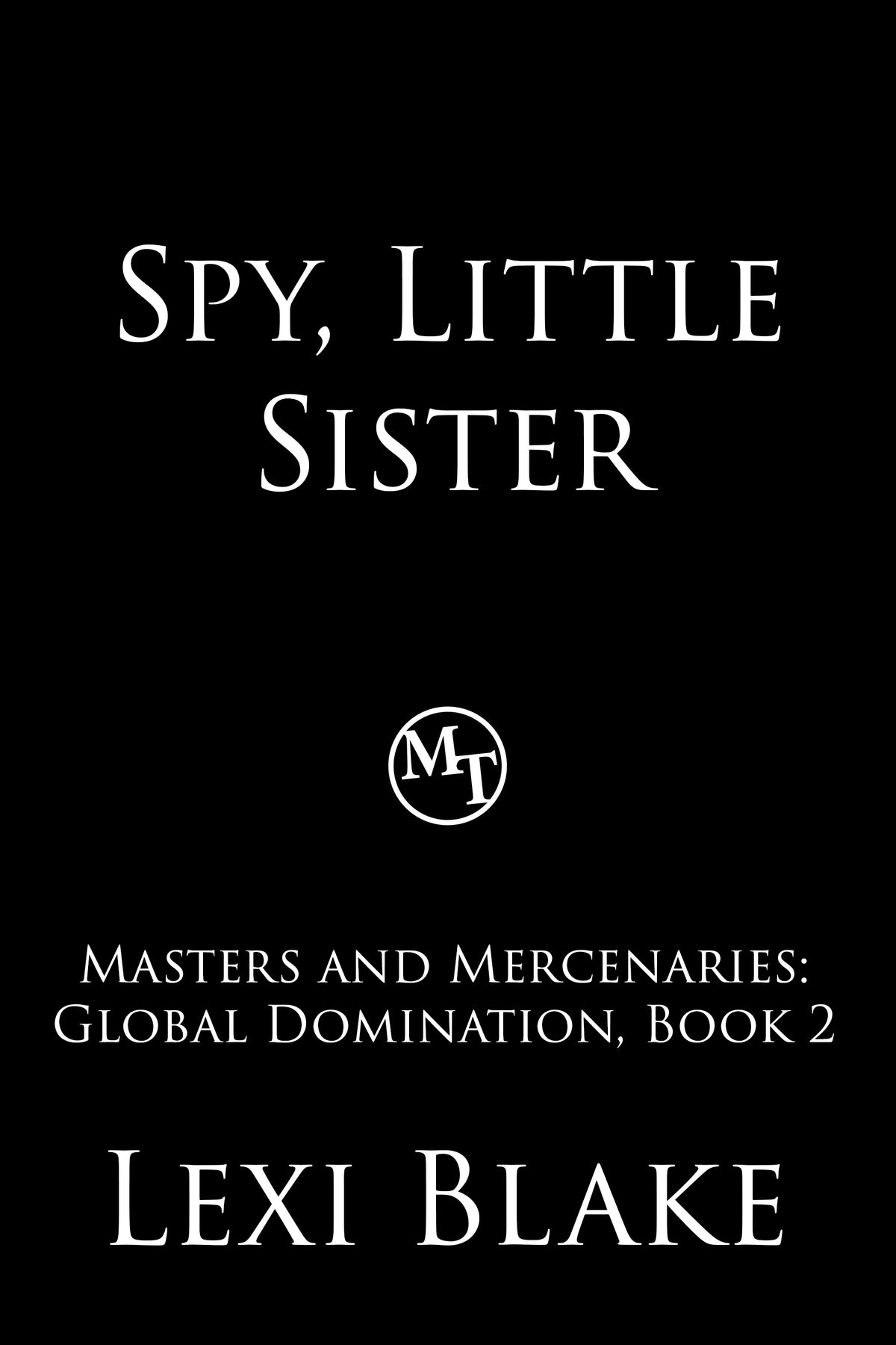 Spy,  Little Sister