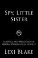 Spy,  Little Sister